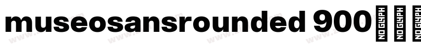 museosansrounded 900字体转换